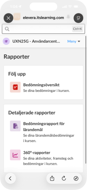 Old app: the “Rapporter” page opened in an in-app browser, with Bedömningsöversikt and detailed reports.